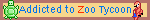 addicted to zoo tycoon