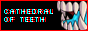 cathedral of teeth
