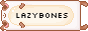 lazybones
