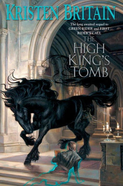 The High King's Tomb by Kristen Britain green rider